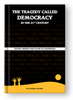 Cover of the book the Tragedy Called Democracy in the 21st Century