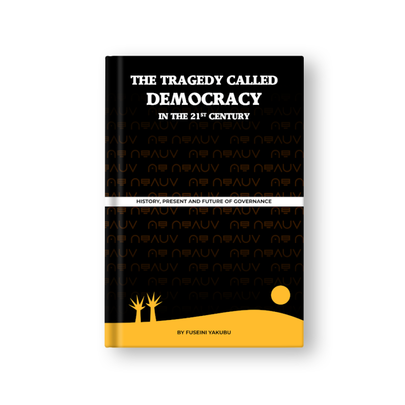 Front cover of The Tragedy Called Democracy in the 21st Century (2023)